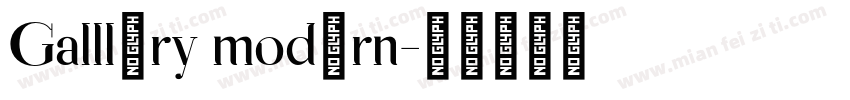 Galllery modern字体转换